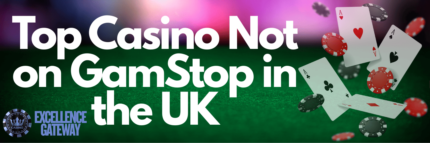 Explore Casino Sites Not on Gamstop for Unrestricted Gaming Explore Casino Sites Not on Gamstop for Unrestricted Gaming