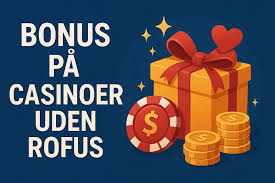 Oplev de Bedste Online Casinoer Uden Om Rufus Oplev de Bedste Online Casinoer Uden Om Rufus