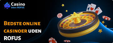 Oplev online casino uden om rofus - Spil ansvarligt og sjovt