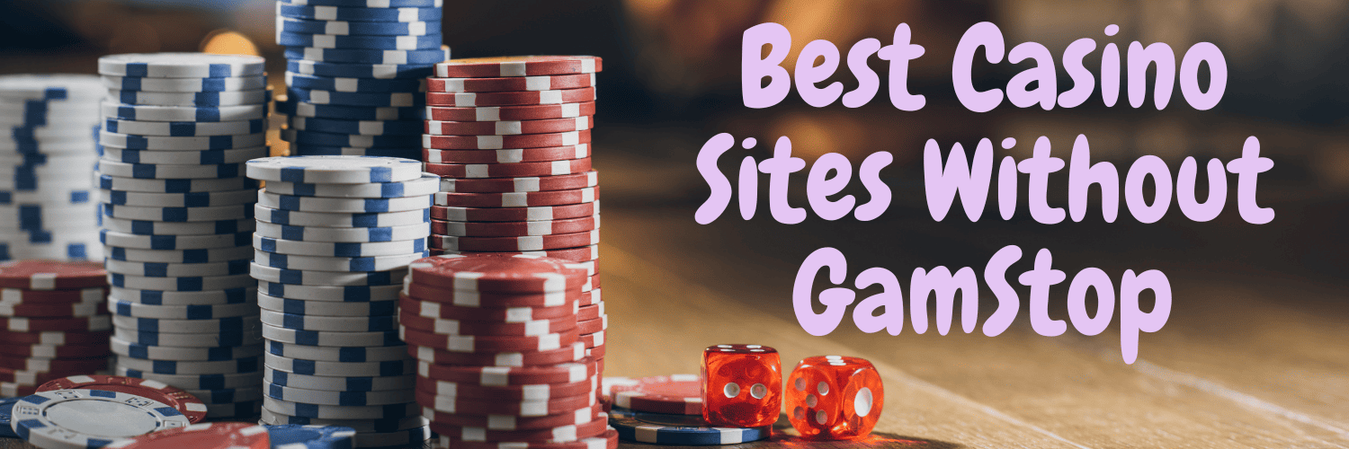 Discover the Advantages of Casinos Not on Gamstop in the UK Discover the Advantages of Casinos Not on Gamstop in the UK