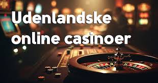 Discover the Exciting World of Foreign Casinos -1885581808 Discover the Exciting World of Foreign Casinos -1885581808